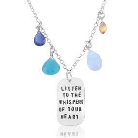 Listen to the Whispers of Your Heart Necklace