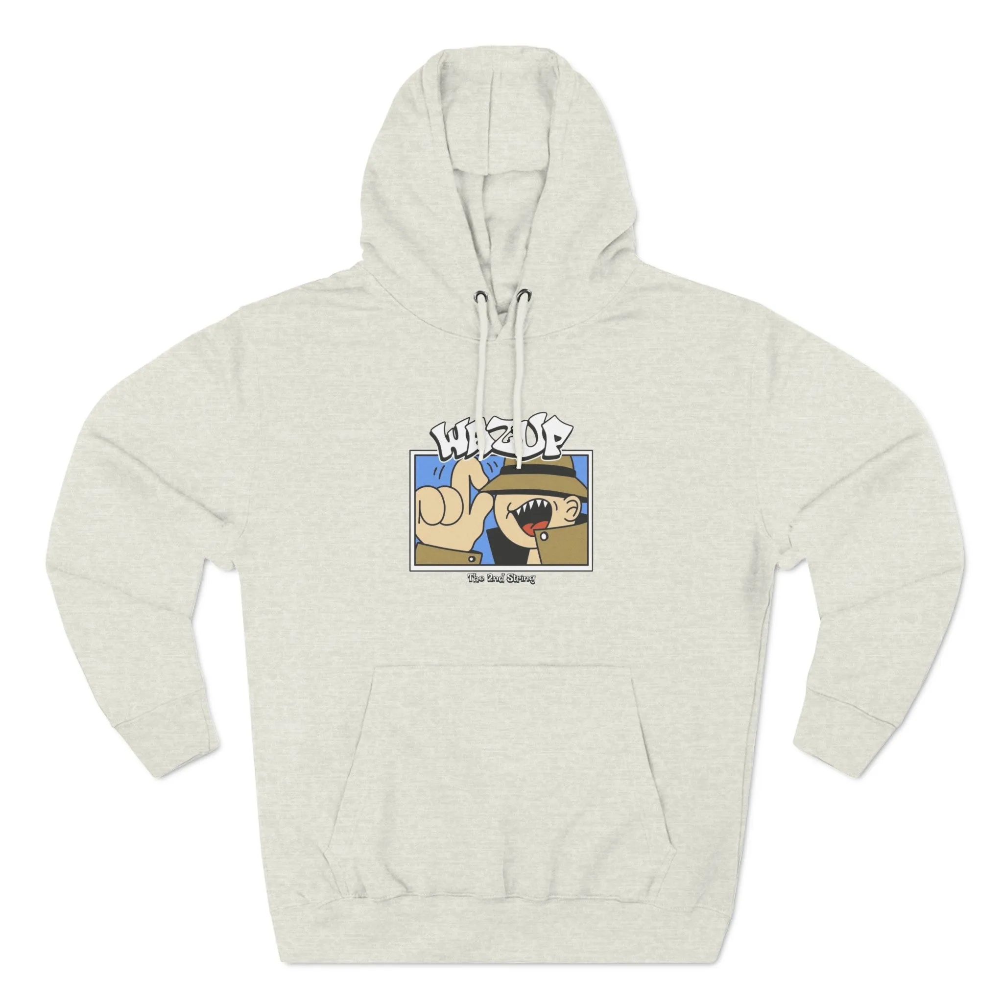 Wazup Hoodie